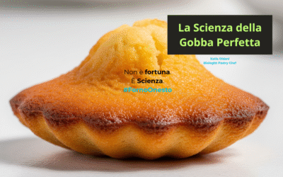 La Scienza della Gobba Perfetta: Perché le tue Madeleine restano piatte (e come rimediare)
