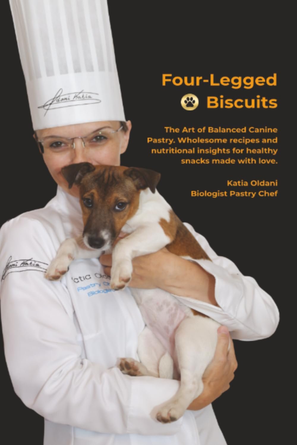 61+gVh7oCjL._SL1499_ Copertina del libro Pasticceria a 4 zampe di Katia Oldani Biologist Pastry Chef.